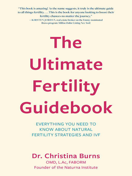 Title details for The Ultimate Fertility Guidebook by Christina  Burns - Available